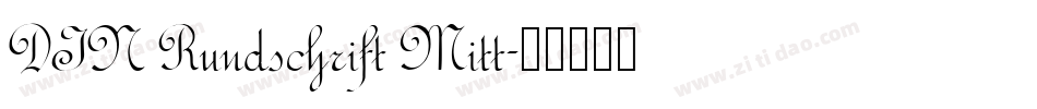 DIN Rundschrift Mitt字体转换